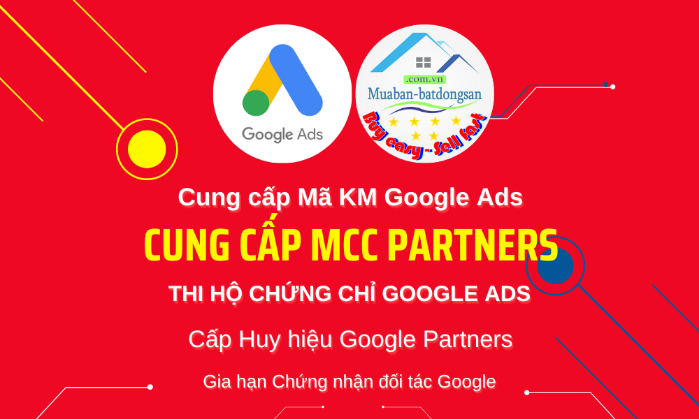 Google Partner - Lợi Ích và Mã Khuyến Mãi Google Ads